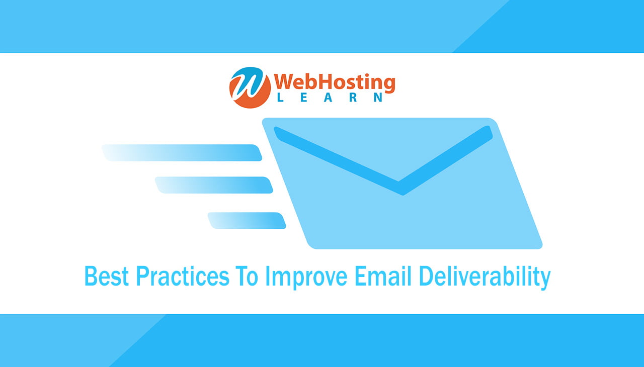 8 Best Practices To Improve Email Deliverability